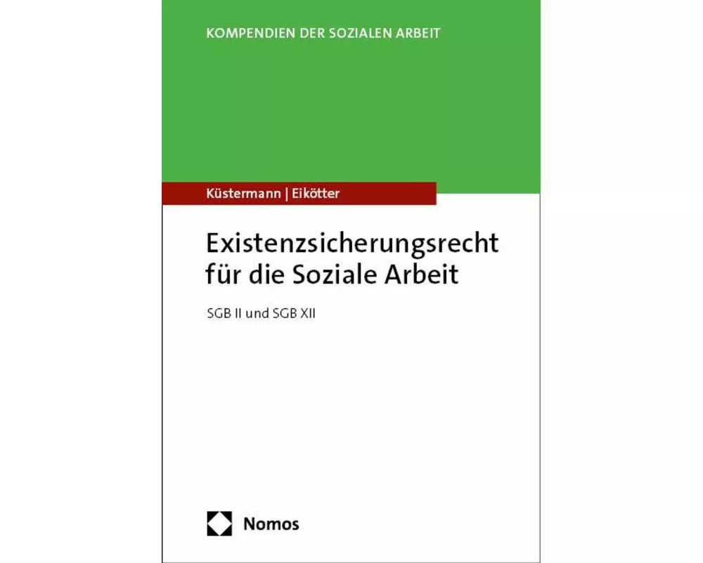 Existenzsicherungsrecht für die Soziale Arbeit
