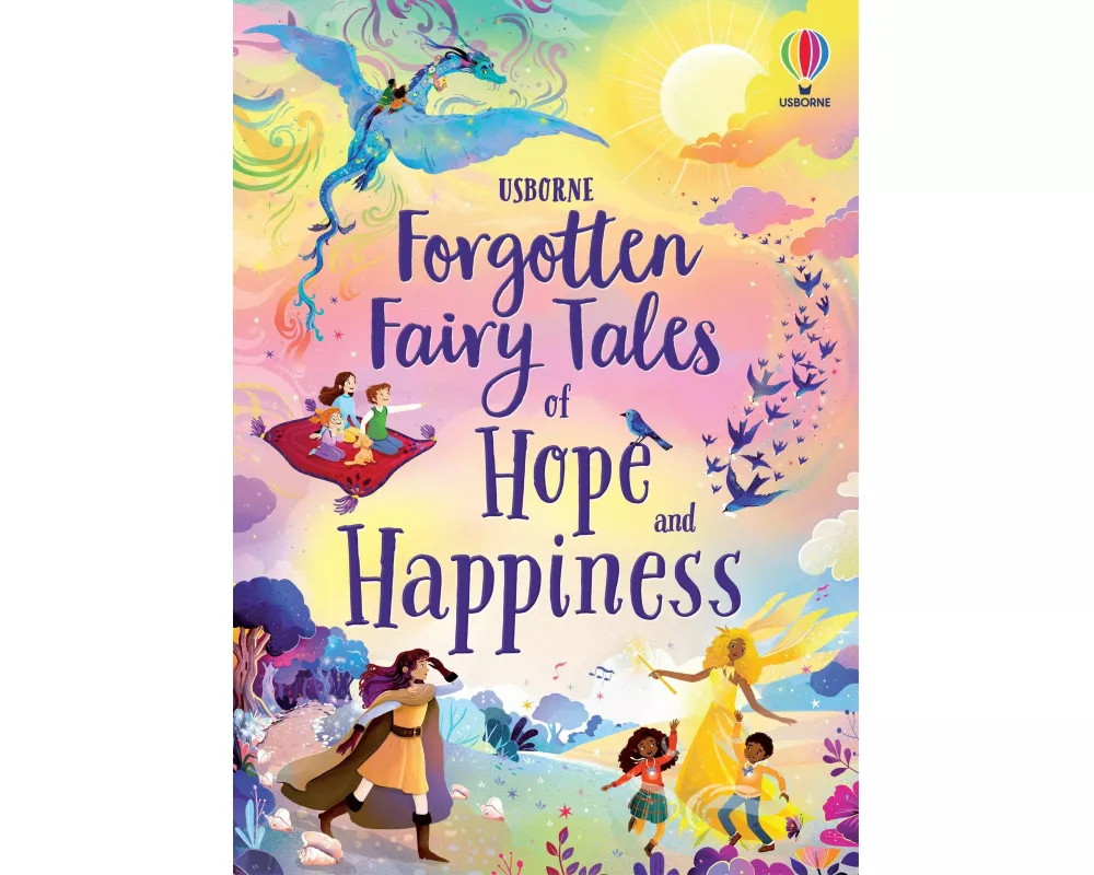 Forgotten Fairy Tales of Hope and Happiness