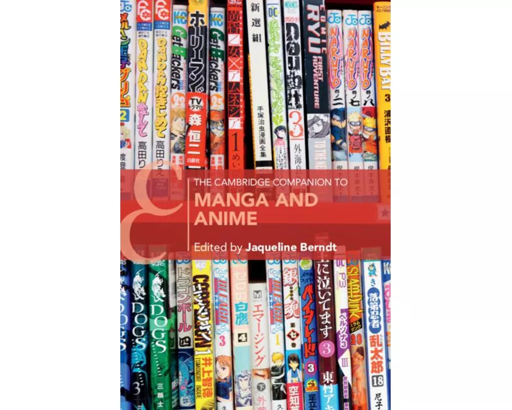 The Cambridge Companion to Manga and Anime