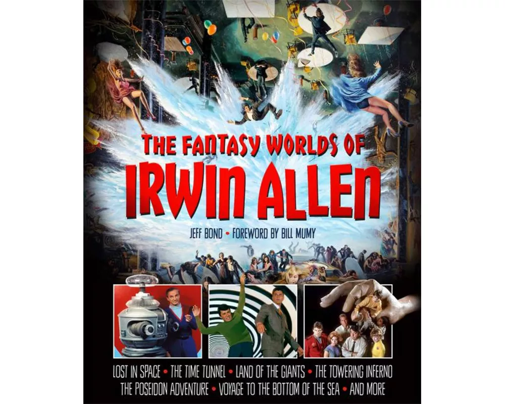 The Fantasy Worlds of Irwin Allen