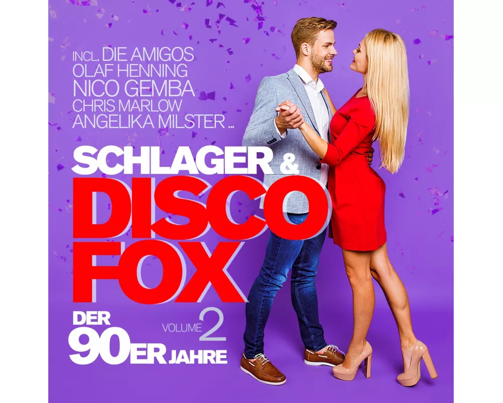 Schlager & Discofox der 90er Jahre Vol. 2