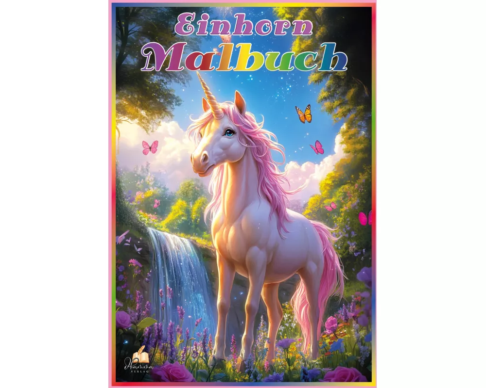 Einhorn Malbuch für Mädchen ab 6 Jahren