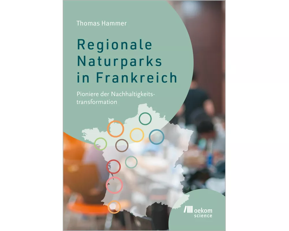 Regionale Naturparks in Frankreich