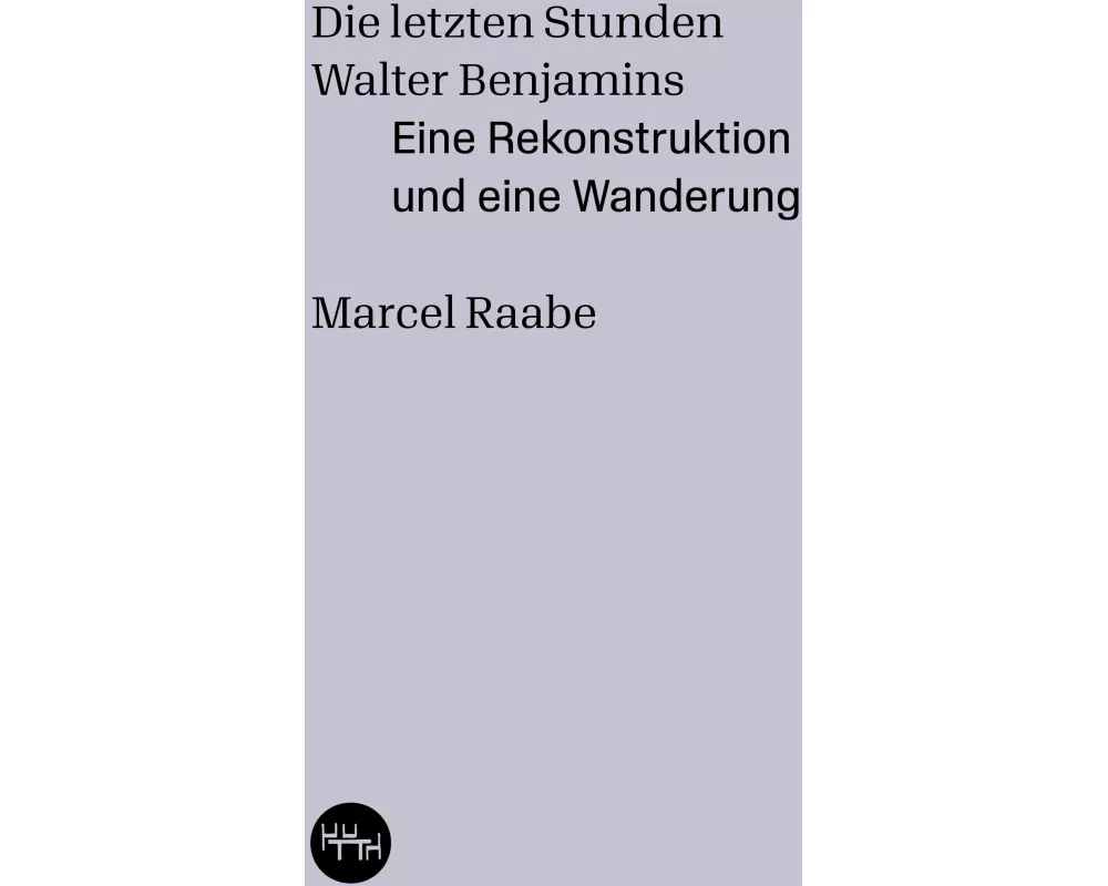 Die letzten Stunden Walter Benjamins