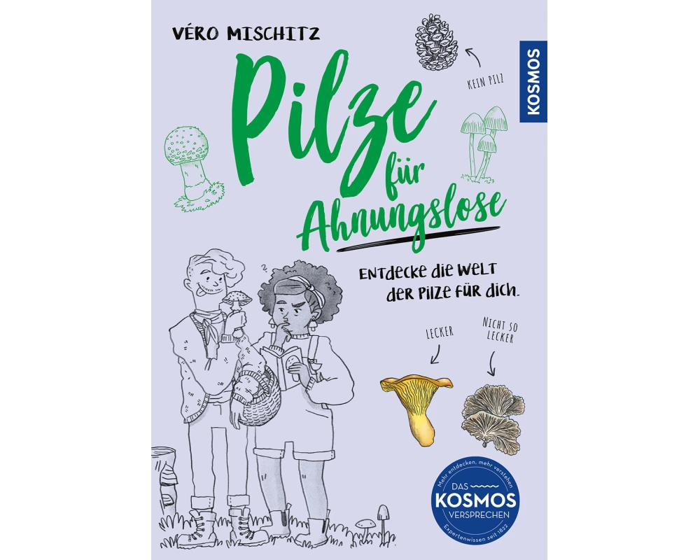 Pilze für Ahnungslose