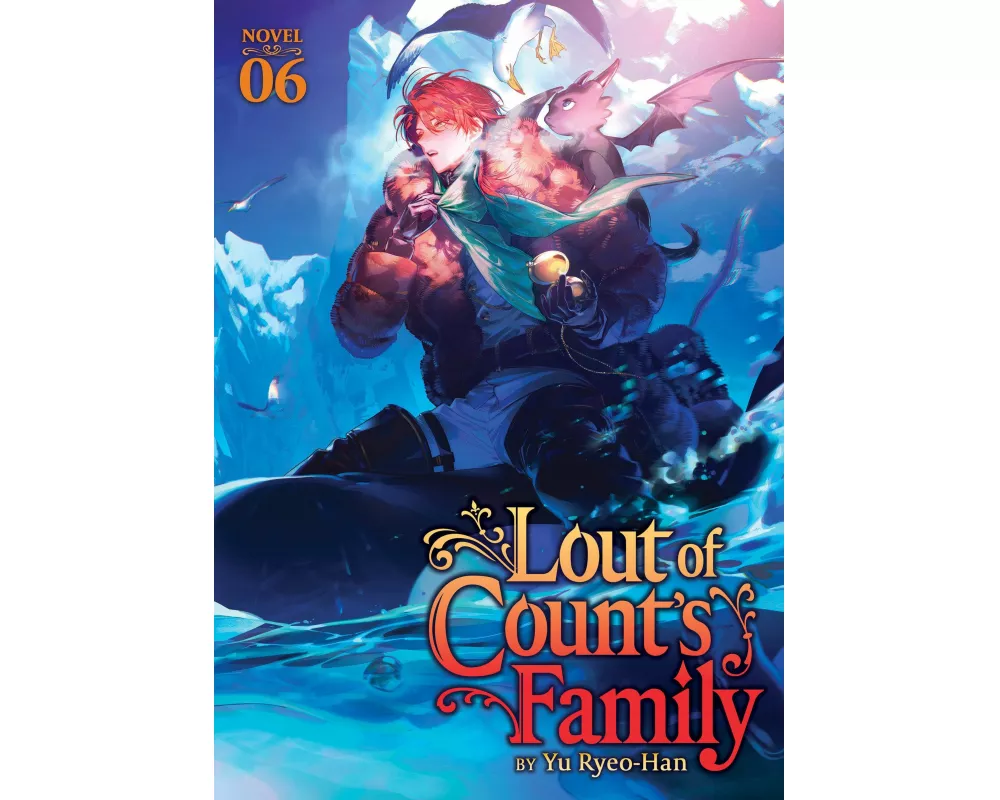 Lout of Count's Family (Novel) Vol. 6