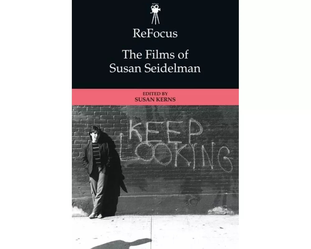 Refocus: The Films of Susan Seidelman