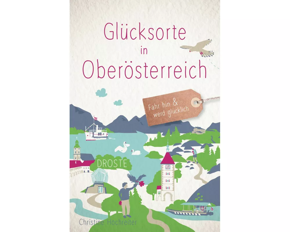 Glücksorte in Oberösterreich