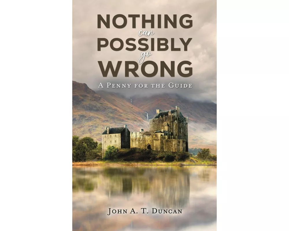 Nothing Can Possibly Go Wrong