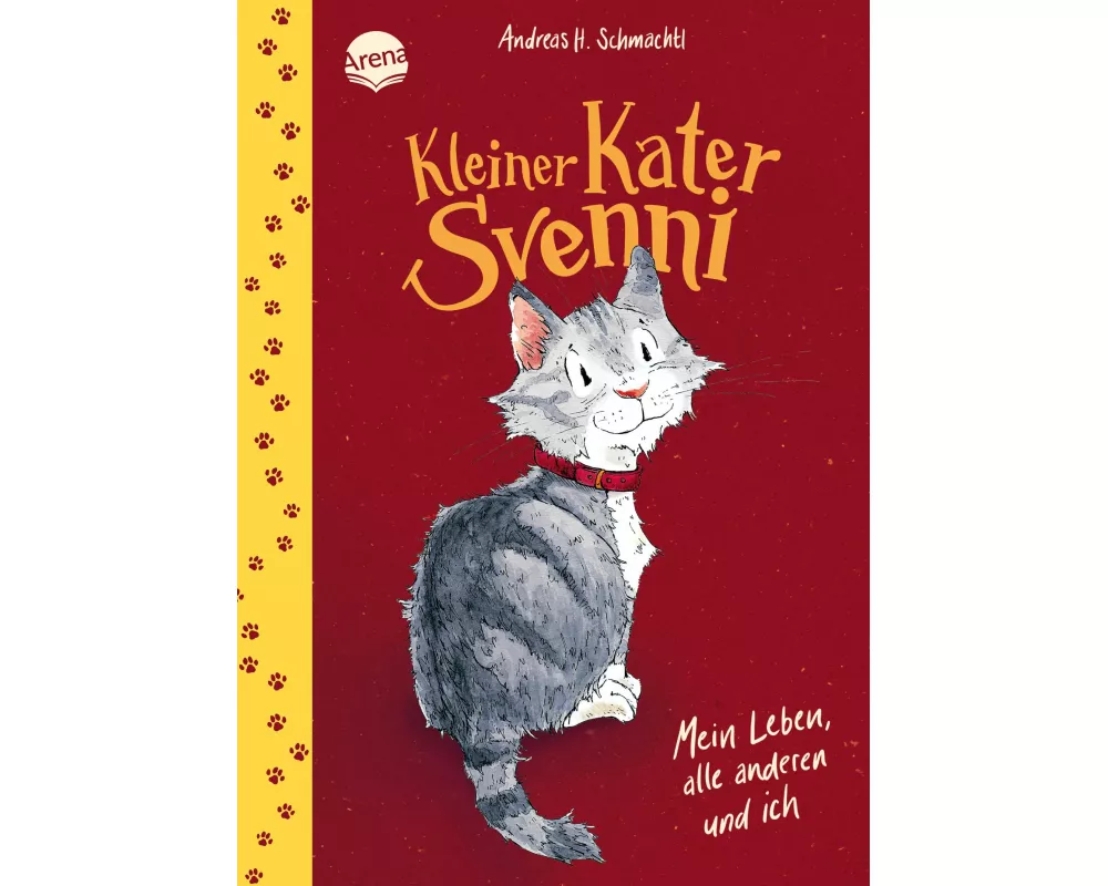 Kleiner Kater Svenni (1). Mein Leben, alle anderen und ich
