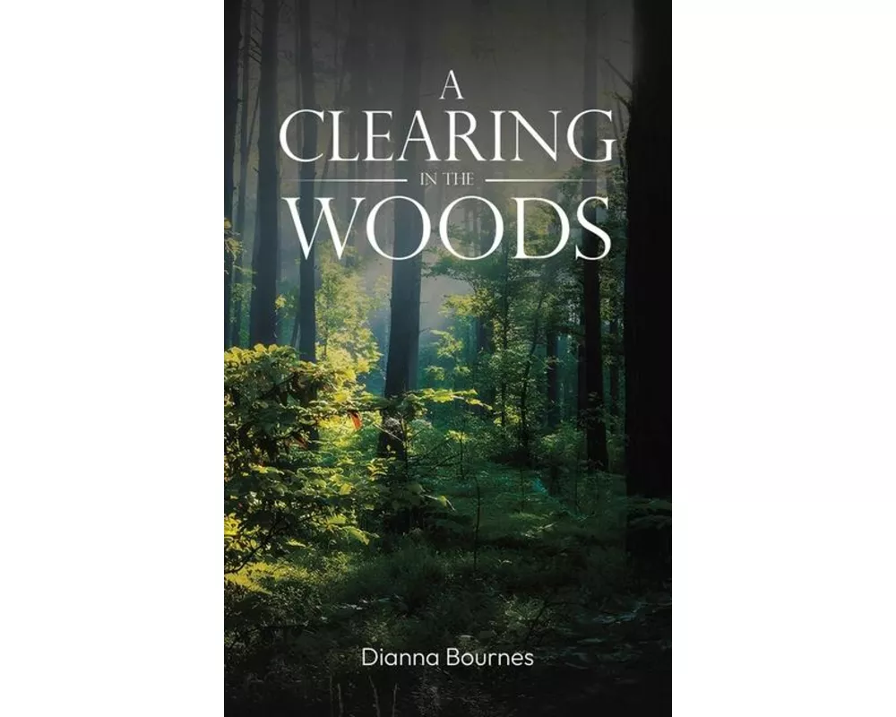 A Clearing in the Woods