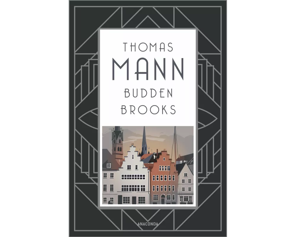 Buddenbrooks. Verfall einer Familie. Roman