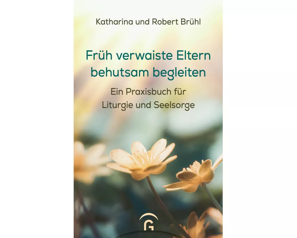 Früh verwaiste Eltern behutsam begleiten