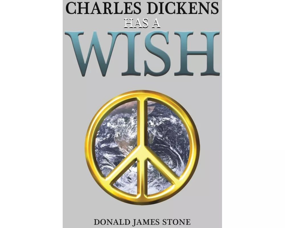 Charles Dickens Has a Wish