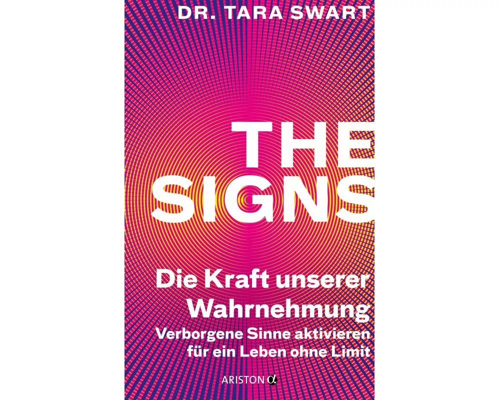 The Signs – Die Kraft unserer Wahrnehmung