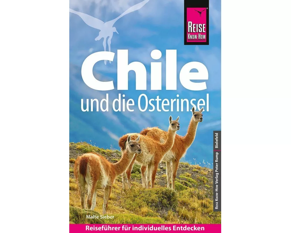 Reise Know-How Reiseführer Chile und die Osterinsel