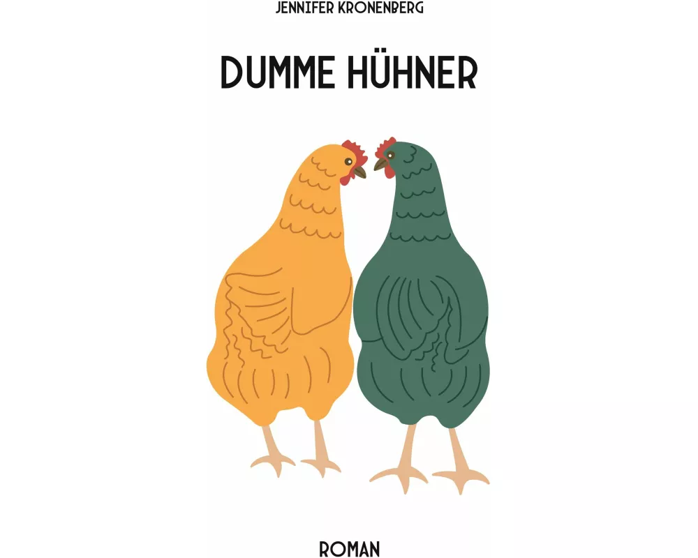Dumme Hühner