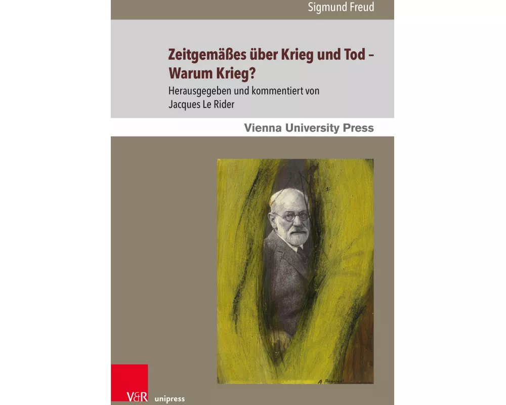 Zeitgemäßes über Krieg und Tod - Warum Krieg?