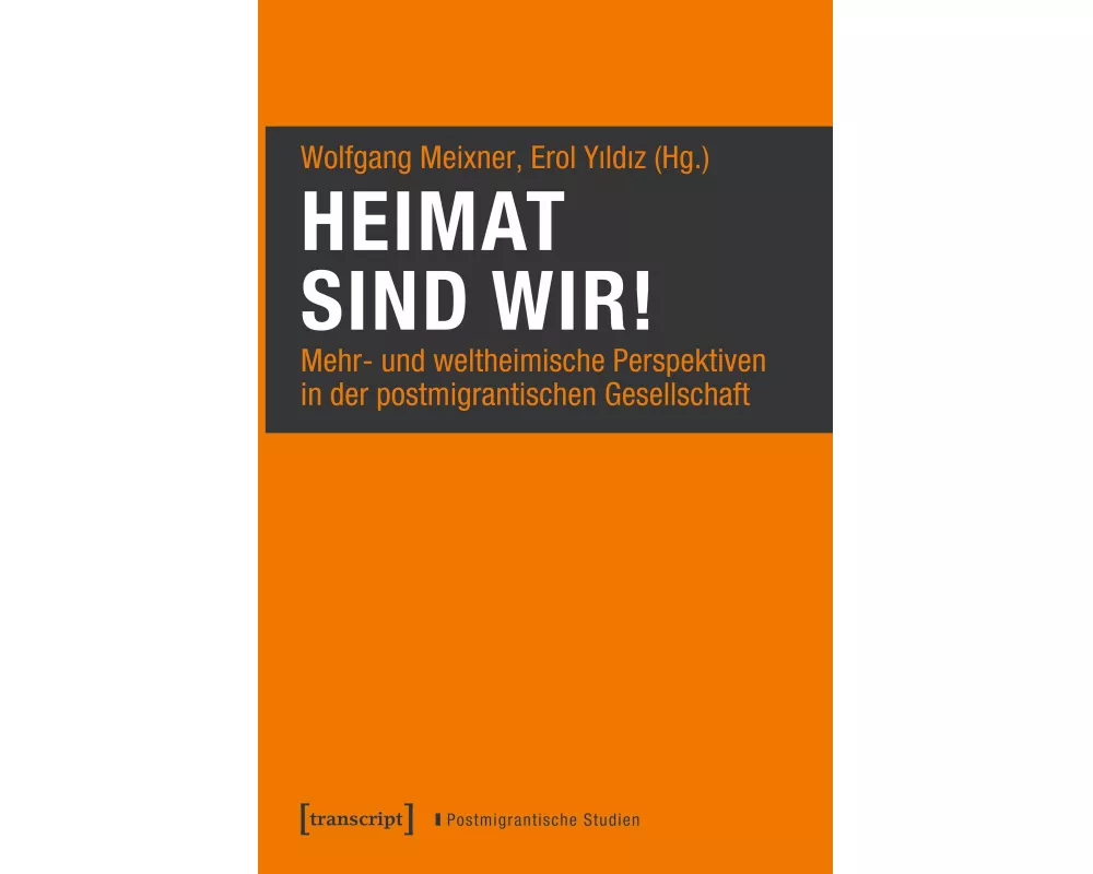 Heimat sind wir!