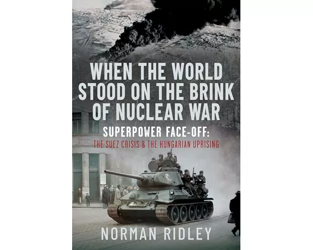 When The World Stood on the Brink of Nuclear War