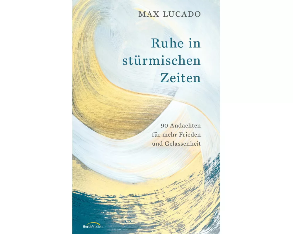 Ruhe in stürmischen Zeiten