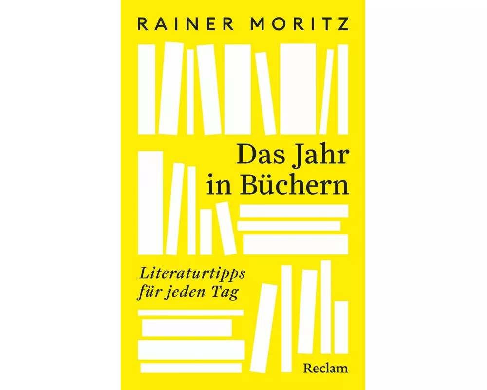 Das Jahr in Büchern. Literaturtipps für jeden Tag