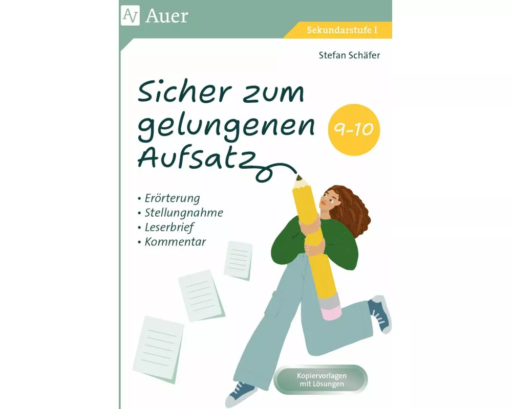 Sicher zum gelungenen Aufsatz 9-10