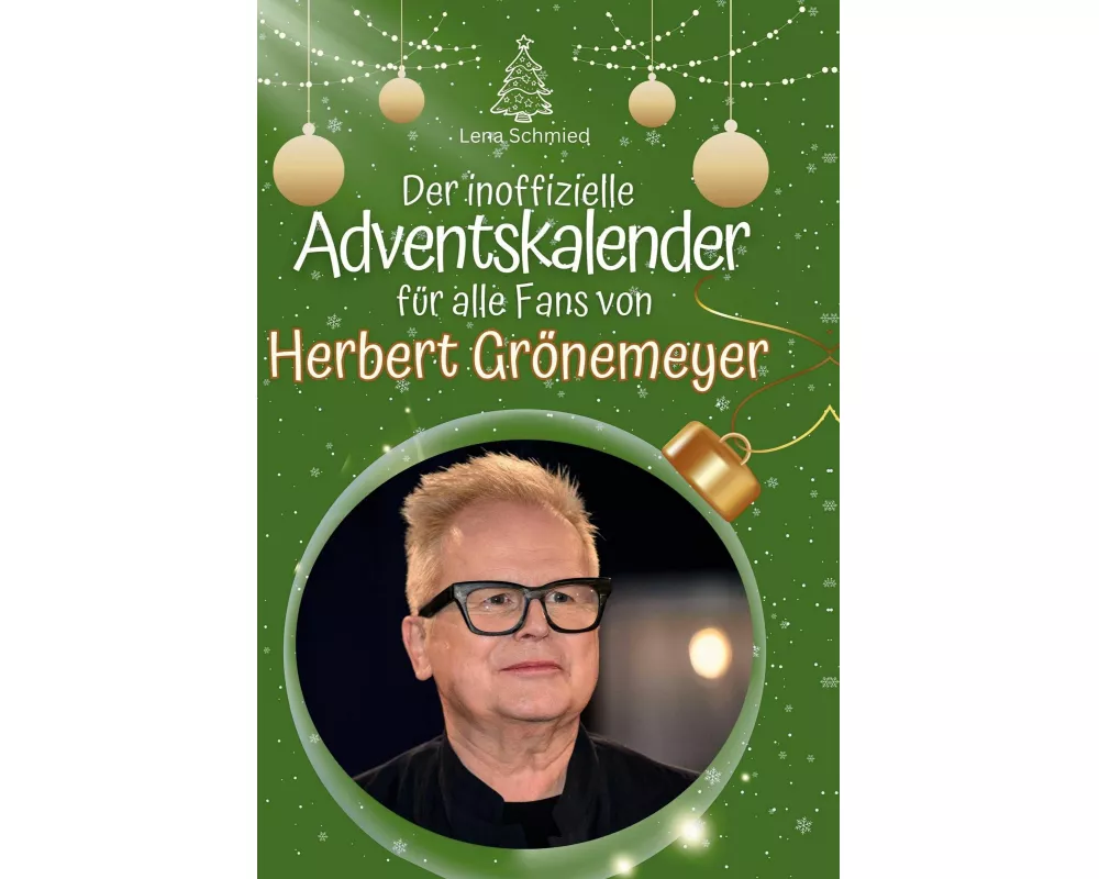 Der inoffizielle Adventskalender für alle Fans von Herbert Grönemeyer