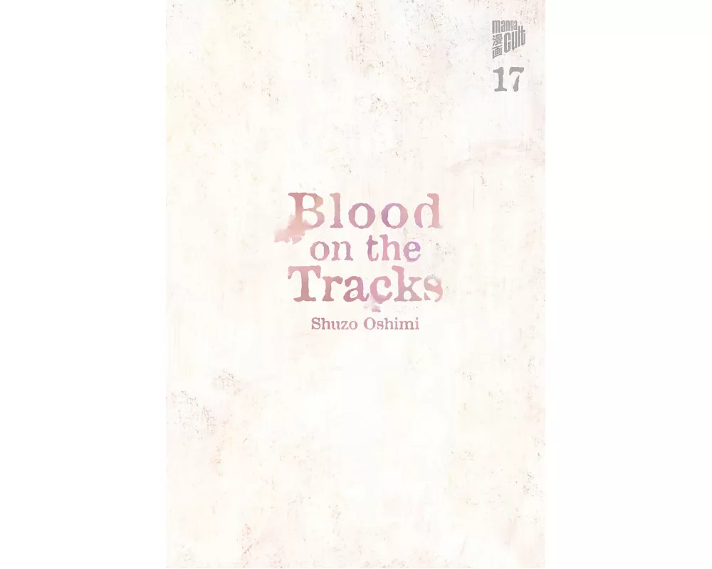 Blood on the Tracks 17