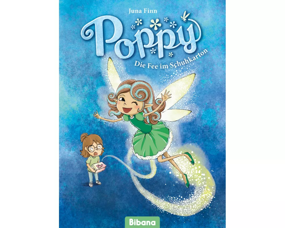 Poppy. Die Fee im Schuhkarton