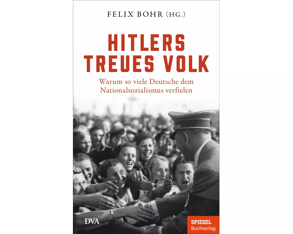 Hitlers treues Volk