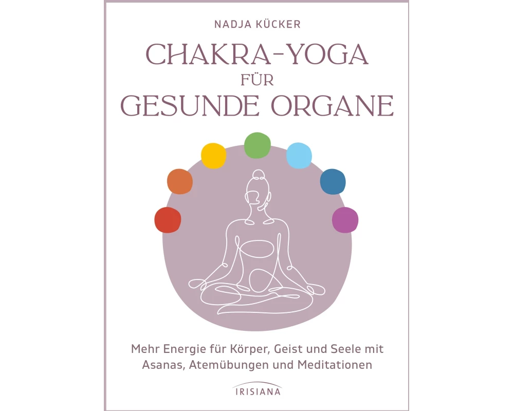 Chakra-Yoga für gesunde Organe