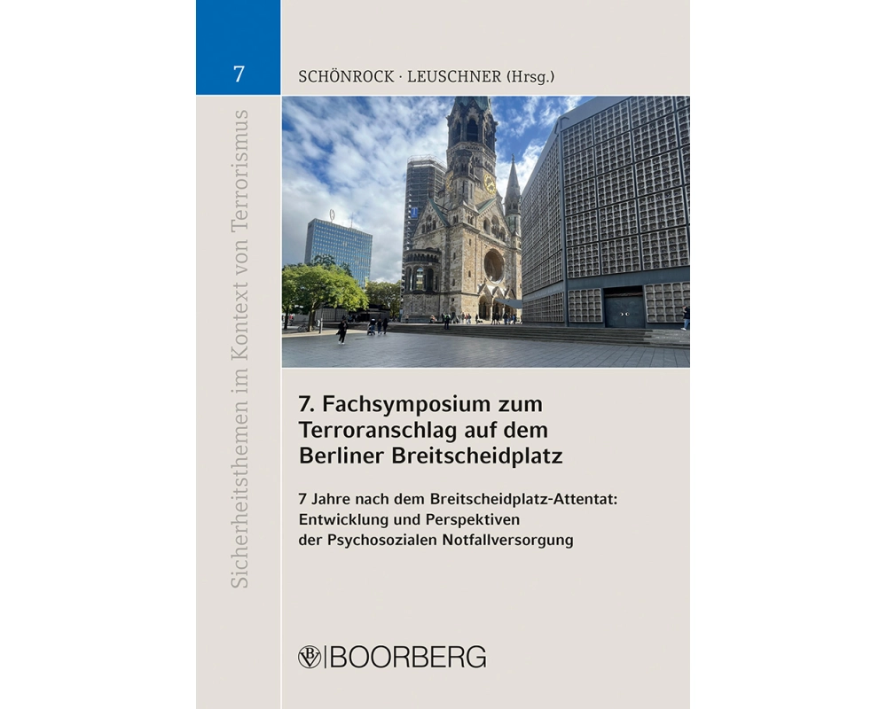 7. Fachsymposium zum Terroranschlag auf dem Berliner Breitscheidplatz
