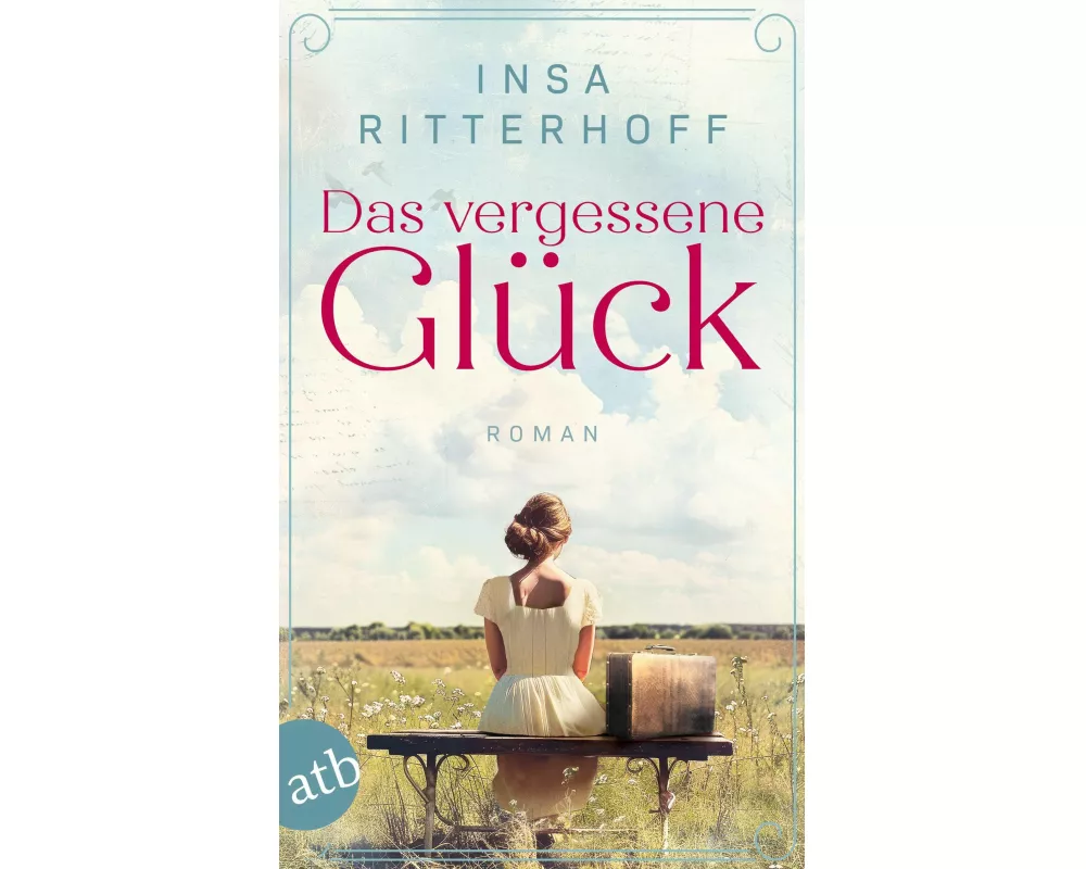Das vergessene Glück
