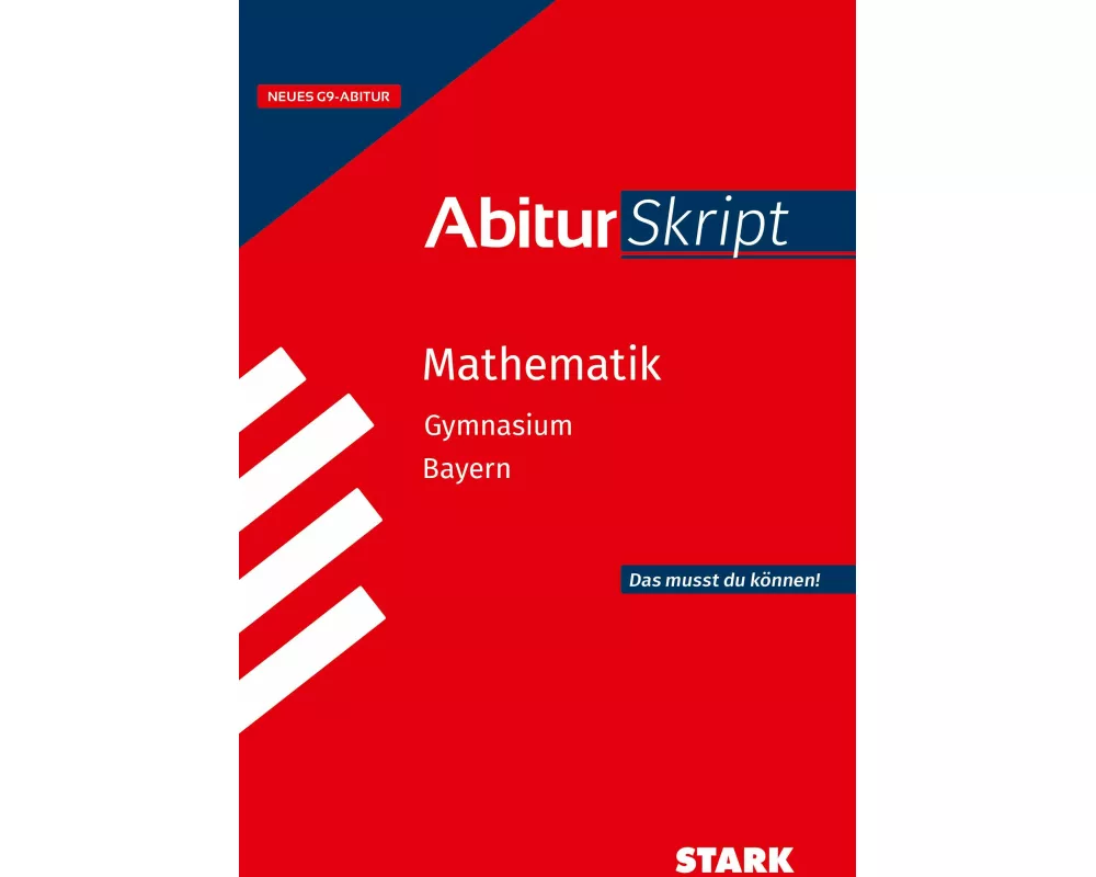 STARK Mathematik - AbiturSkript Bayern ab 2026