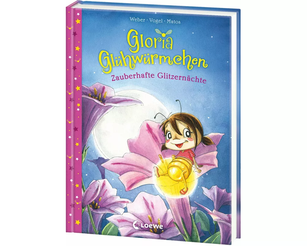 Gloria Glühwürmchen (Band 3) - Zauberhafte Glitzernächte