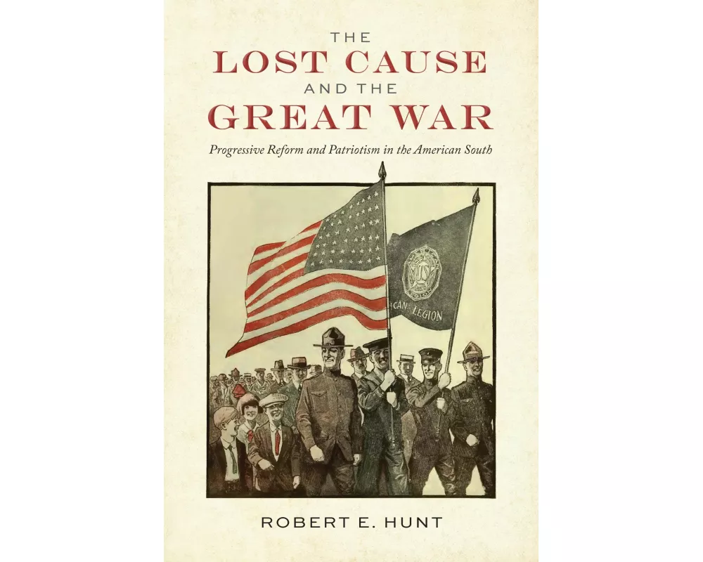 The Lost Cause and the Great War
