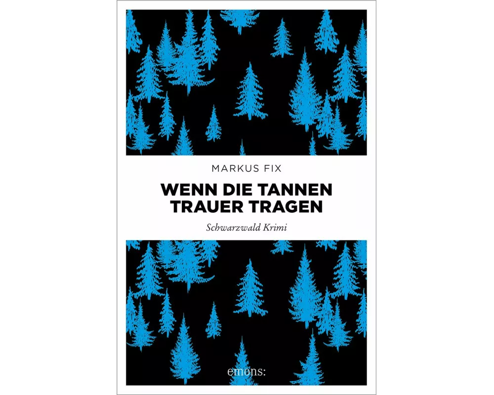 Wenn die Tannen Trauer tragen