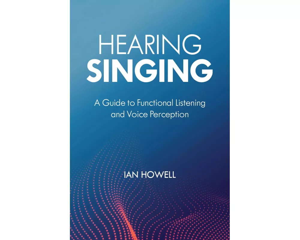Hearing Singing