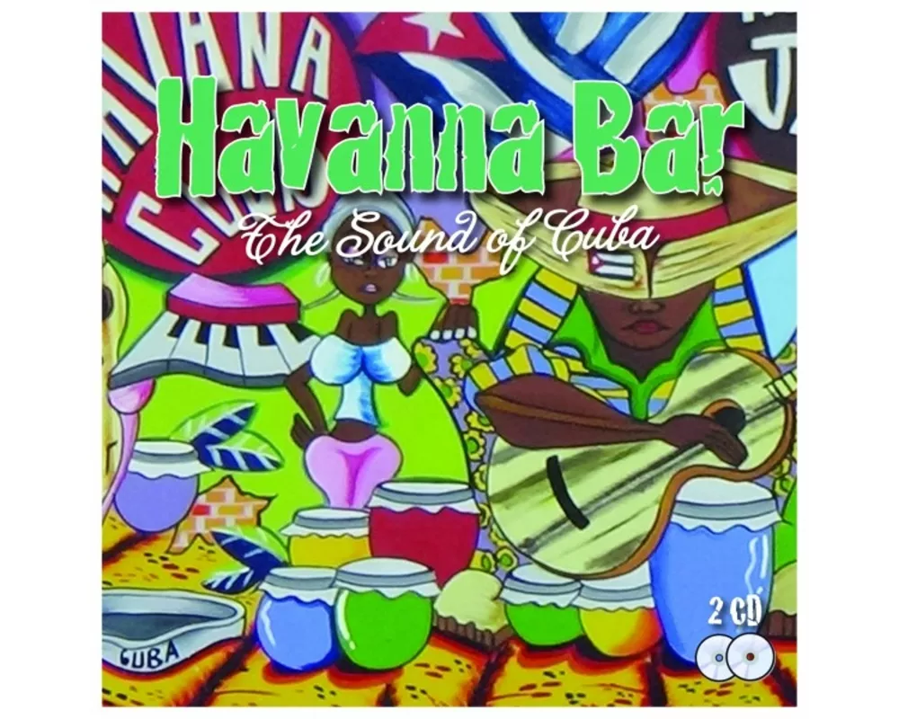 Havanna Bar - The Sound Of Cuba
