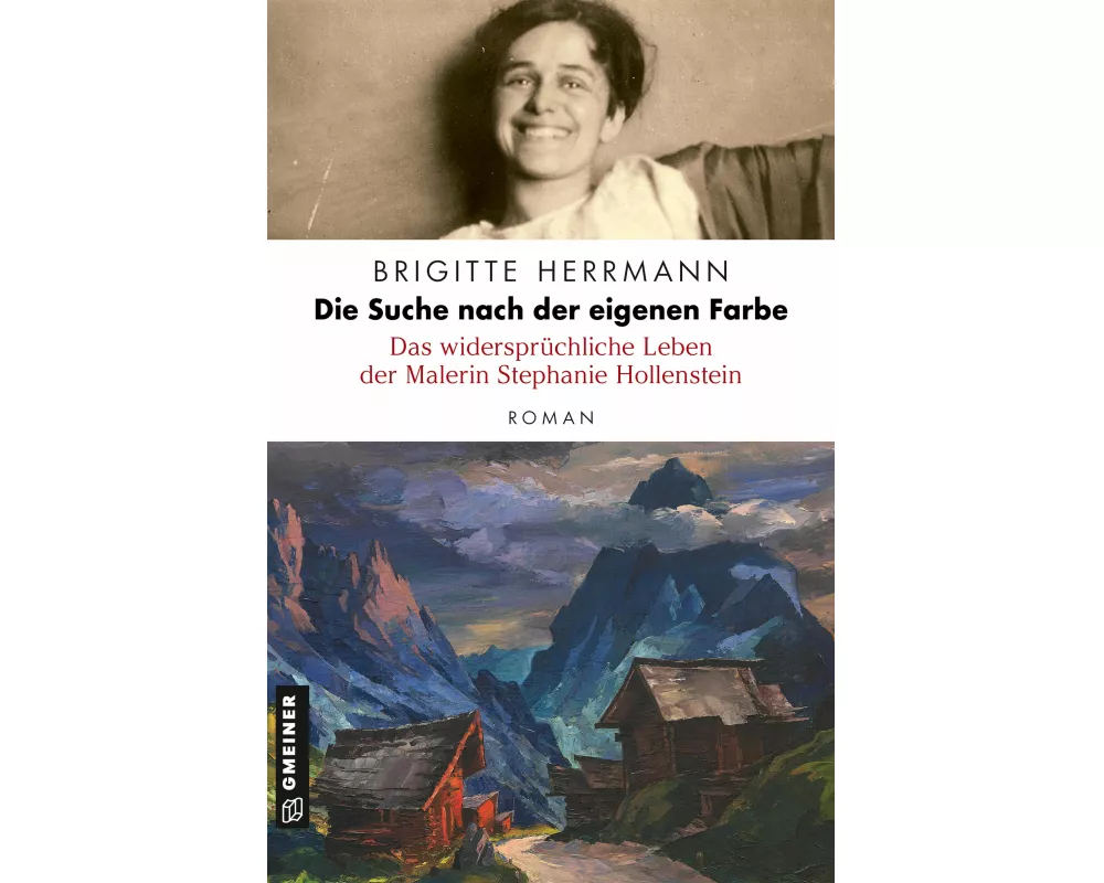 Die Suche nach der eigenen Farbe - Das widersprüchliche Leben der Malerin Stephanie Hollenstein