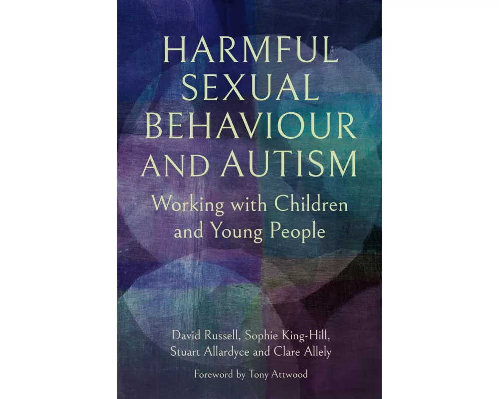 Harmful Sexual Behaviour and Autism