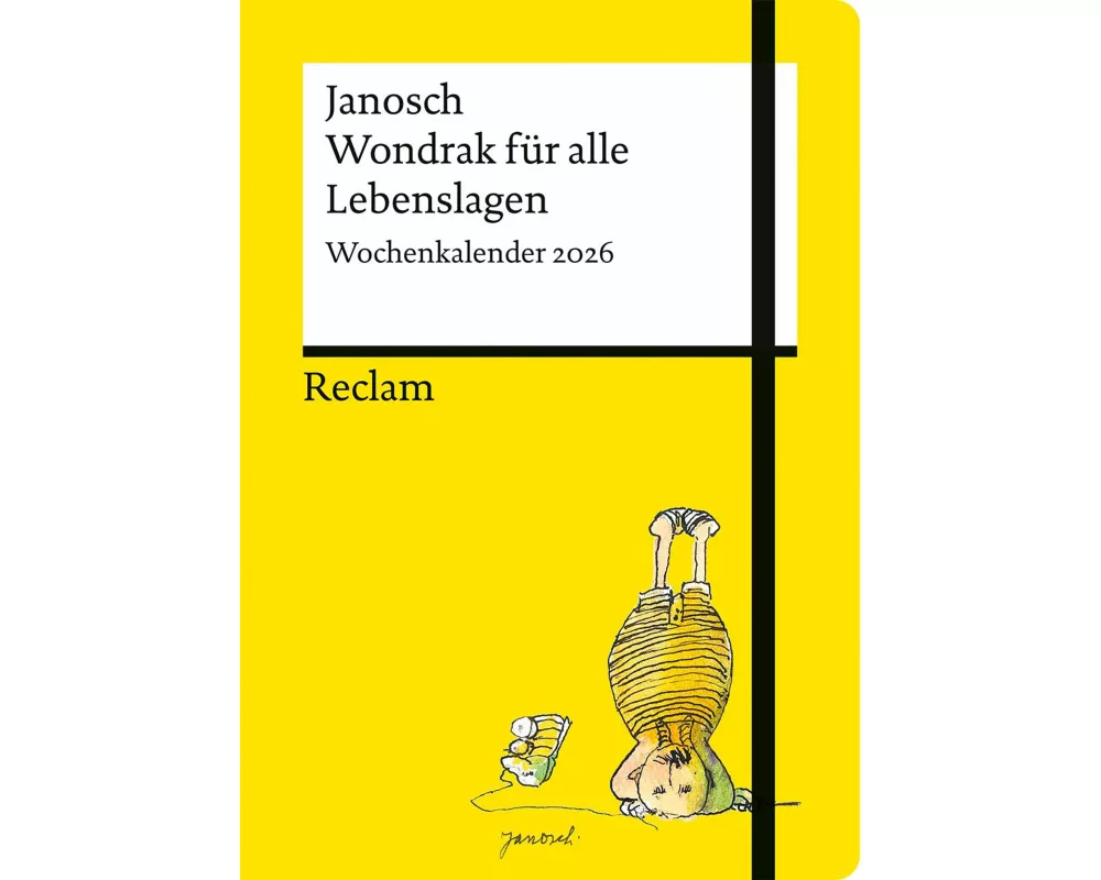 Wondrak für alle Lebenslagen. Wochenkalender 2026