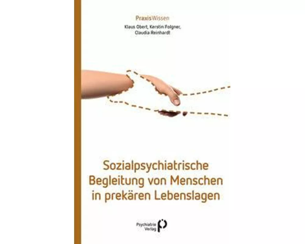 Sozialpsychiatrische Begleitung von Menschen in prekären Lebenslagen