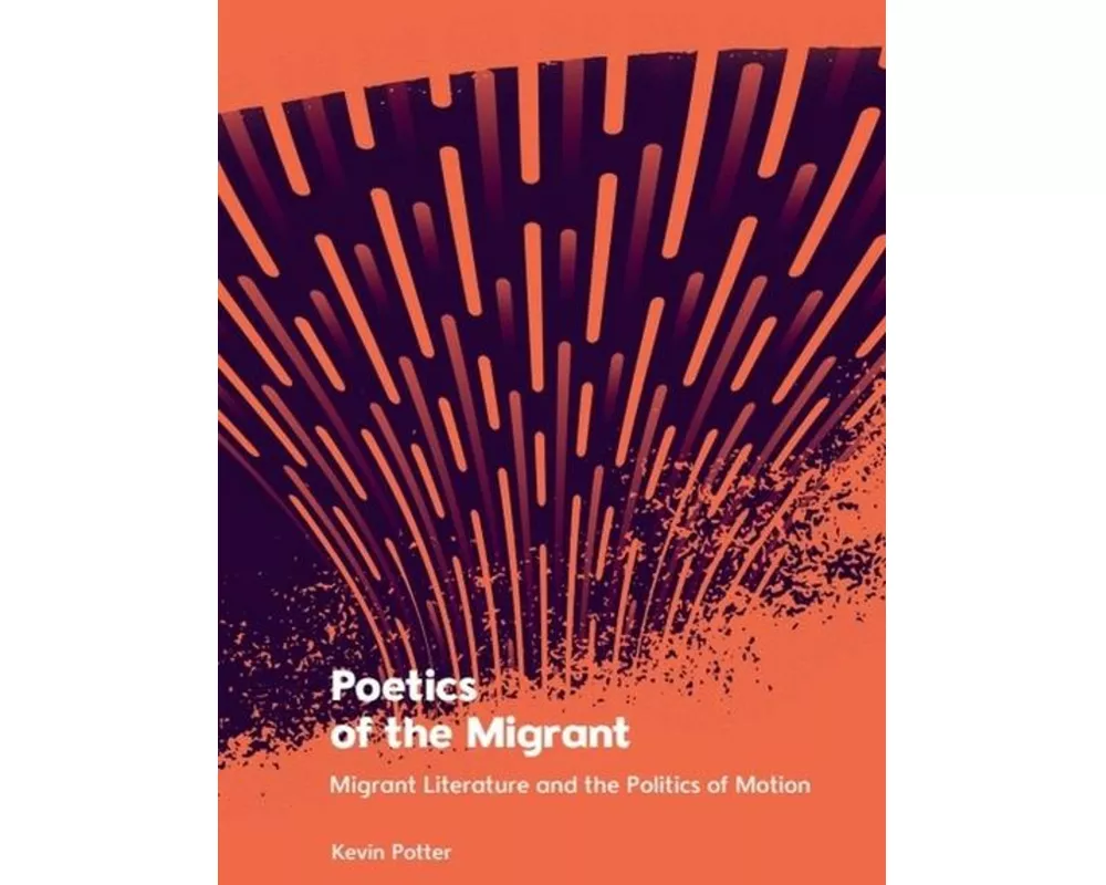 Poetics of the Migrant