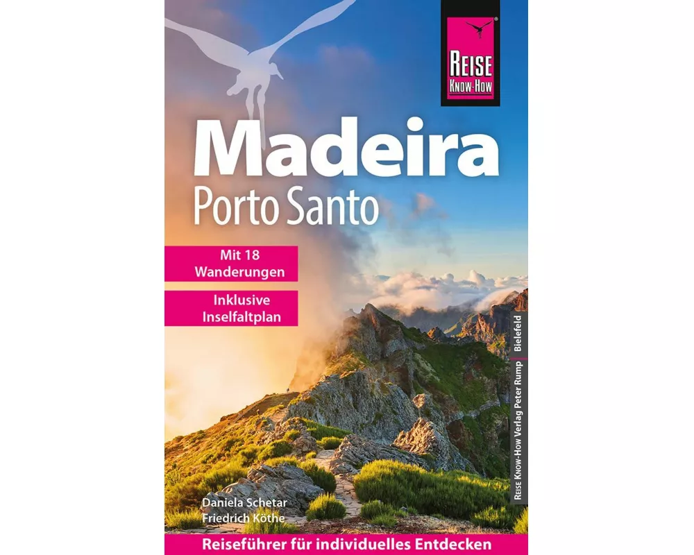 Reise Know-How Reiseführer Madeira und Porto Santo mit 18 Wanderungen inklusive Inselfaltplan