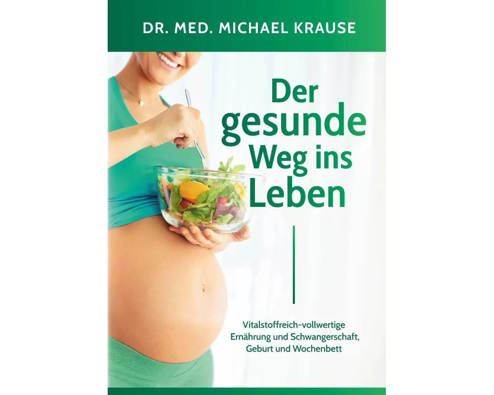 Der gesunde Weg ins Leben