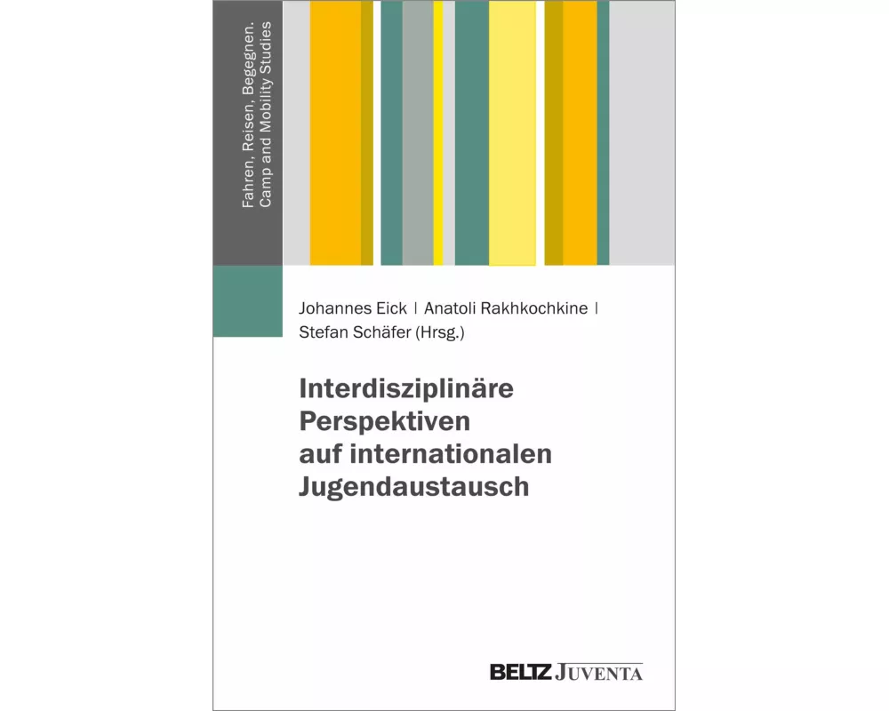 Interdisziplinäre Perspektiven auf internationalen Jugendaustausch