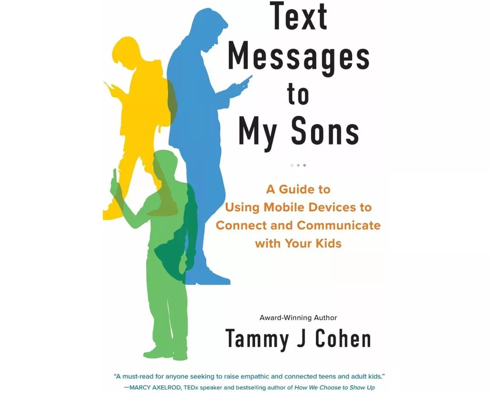 Text Messages to My Sons (NEW EDITION)