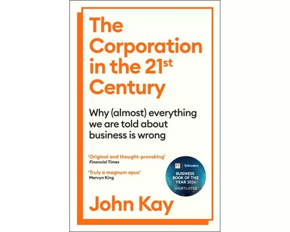The Corporation in the Twenty-First Century